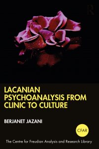Lacanian Psychoanalysis from Clinic to Culture